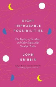 Eight Improbable Possibilities4